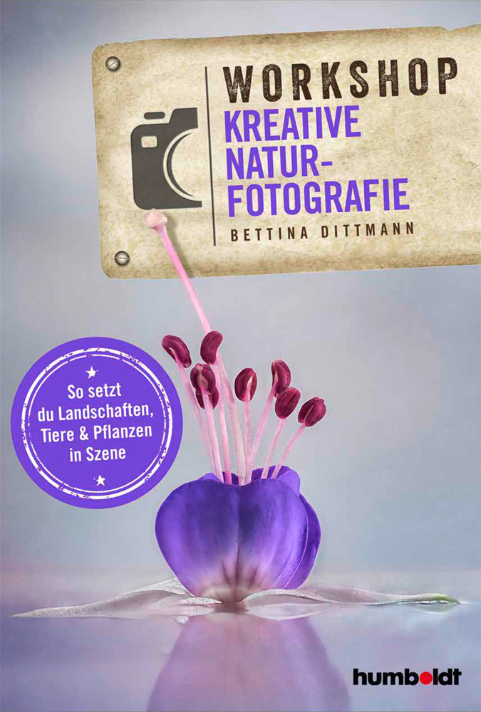 Workshop Kreative Naturfotografie